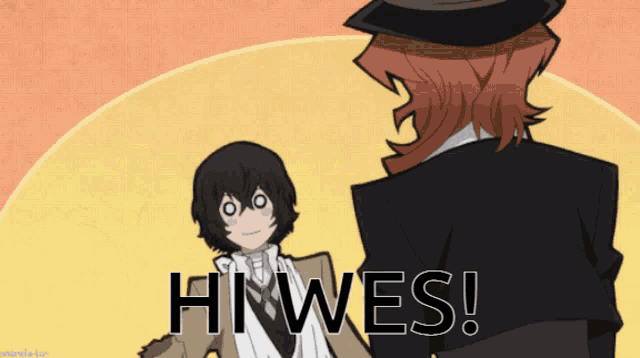 a cartoon of a man standing next to another man with the words hi wes written on the bottom
