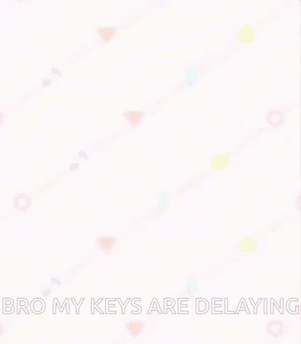 Delaying Keys GIF - Delaying Keys Help GIFs