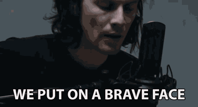 We Put On A Brave Face James Bay GIF - We Put On A Brave Face James Bay Face Your Fears GIFs
