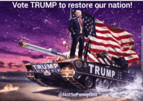 a picture of donald trump standing on top of a tank that says trump