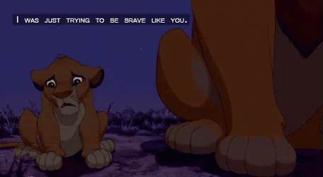 I Was Just Trying To Be Brave Like You - The Lion King GIF - Trying Try Im Trying GIFs
