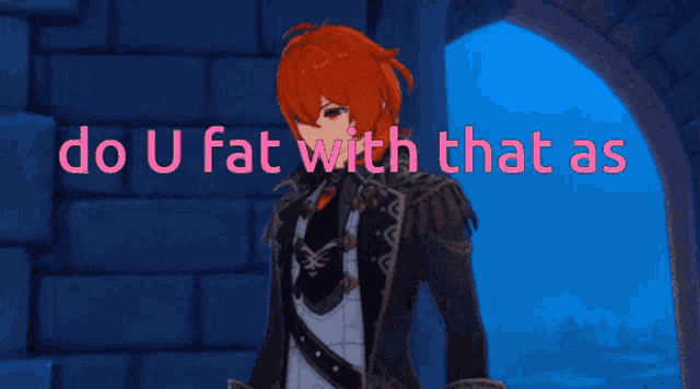 a cartoon character with red hair and the words do u fat with that as
