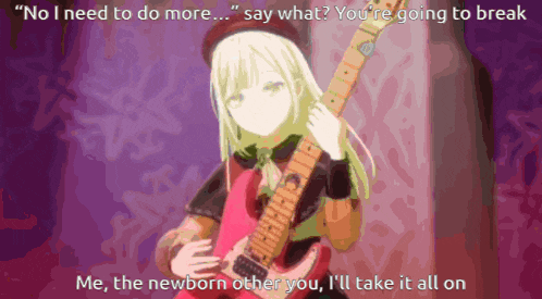 a picture of a girl holding a guitar with the words " no i need to do more "
