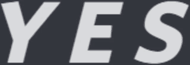 a black background with the word yes in white letters