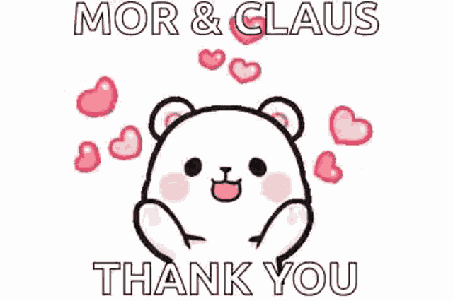 a cartoon of a teddy bear saying `` mor & claus thank you '' with hearts around it .