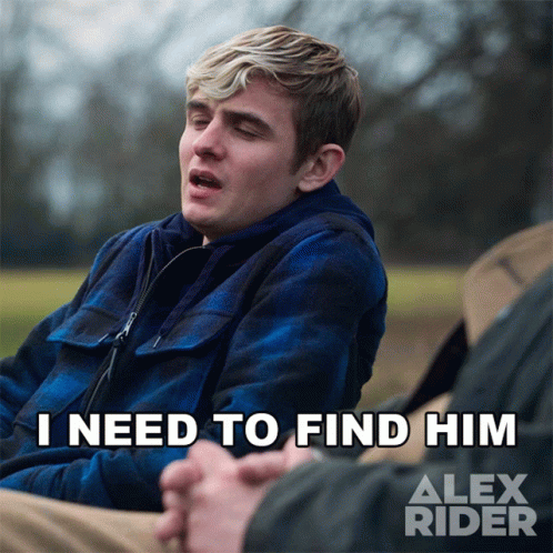 I Need To Find Him Alex Rider GIF - I Need To Find Him Alex Rider I Need To Get Him GIFs