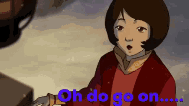 a cartoon girl is standing in the snow and saying `` oh do go on ... '' .