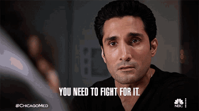 a man says " you need to fight for it " in a nbc ad