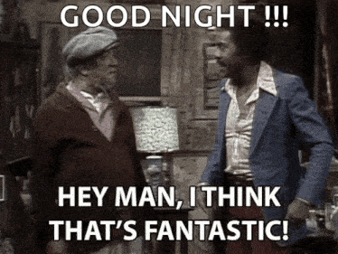 two men are standing next to each other in a living room and the caption says good night !!! hey man i think that 's fantastic