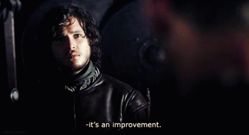 Game Of Thrones Jon Snow GIF - Game Of Thrones Jon Snow Its An Improvement GIFs