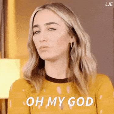a woman is wearing a yellow shirt and says oh my god
