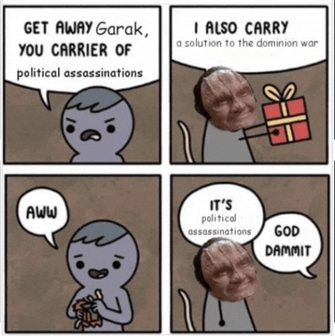 a cartoon shows a man carrying a gift and saying " get away garak "
