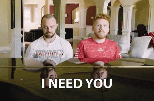 I Need You Significant GIF - I Need You Need You Significant GIFs