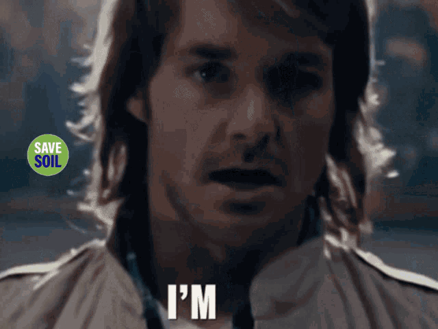 Save Soil I Am In GIF - Save Soil I Am In Lets Do This GIFs