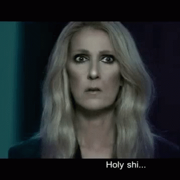 Holy Shit Celine Dion GIF - Holy Shit Celine Dion Holy Cow GIFs