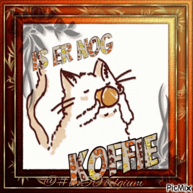 a picture of a cat drinking a cup of coffee with the word koffie on it