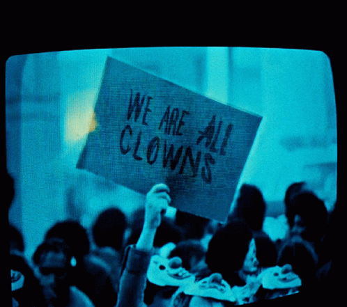 Clowns We Are All Clowns GIF - Clowns We Are All Clowns Mask GIFs