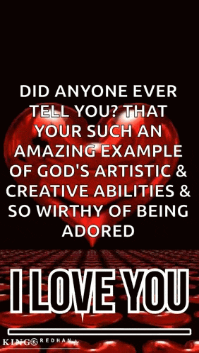 a poster that says " did anyone ever tell you " with a heart on it