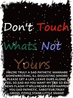 a poster that says do n't touch what 's not yours on it