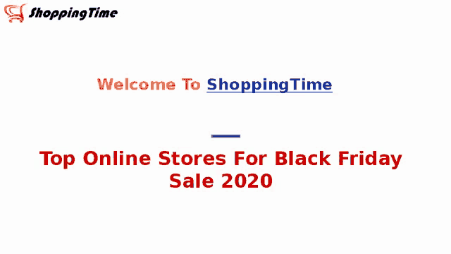 a white background with the words welcome to shopping time top online stores for black friday sale 2020 on it