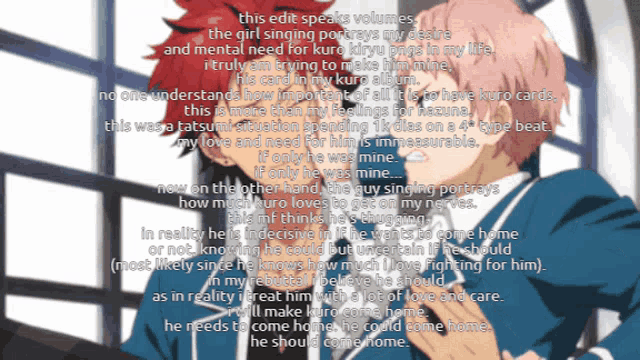a page of text that says ' this edit speaks volumes the girl singing portray my desire and mental need for kuro '