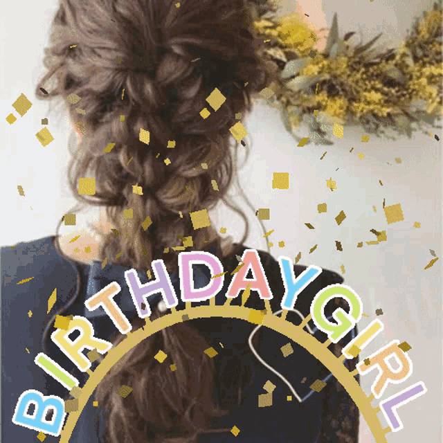 a woman 's hair is surrounded by confetti and the words " birthday girl "