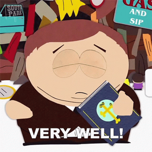 Very Well Eric Cartman GIF - Very Well Eric Cartman South Park GIFs