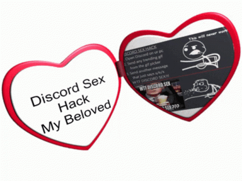 Discord Sex Hack My Beloved GIF - Discord Sex Hack My Beloved Discord Meme GIFs