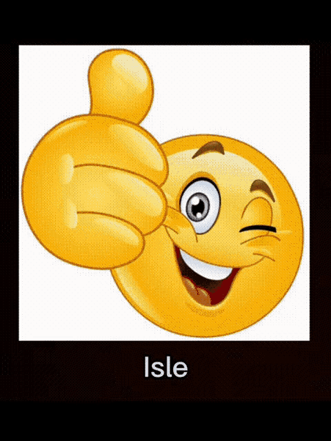 a smiley face is giving a thumbs up and the word isle is below it