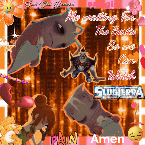 a collage of images with the words " me waiting for the bestie so we can watch slugterra " at the bottom