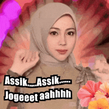 a woman wearing a hijab with the words " assik assik jogeeet aahhhh " on the bottom right
