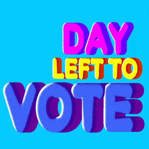 One Day One Day Left To Vote GIF - One Day One Day Left To Vote Go Vote GIFs