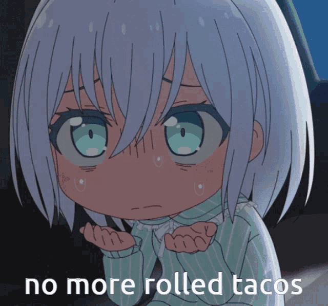 a picture of a girl with the words no more rolled tacos behind her