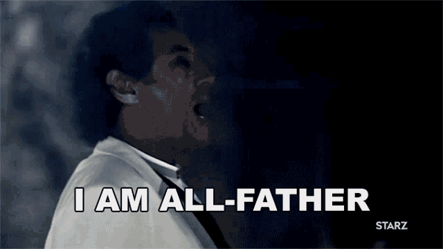 a man in a white shirt and tie says i am all-father