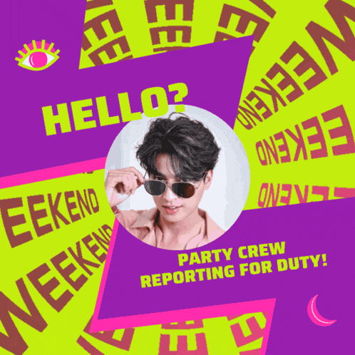a poster with a picture of a man and the words party crew reporting for duty on it