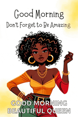 a cartoon of a woman with curly hair says good morning don t forget to be amazing