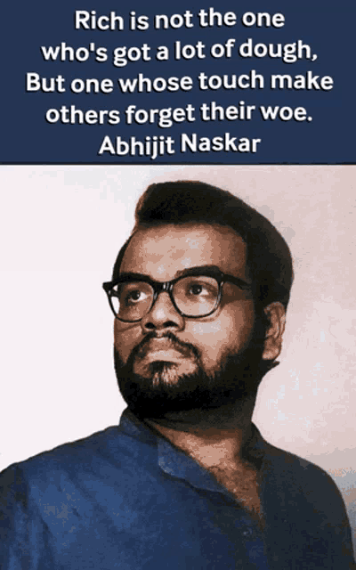 a man with glasses and a quote by abhijit naskar