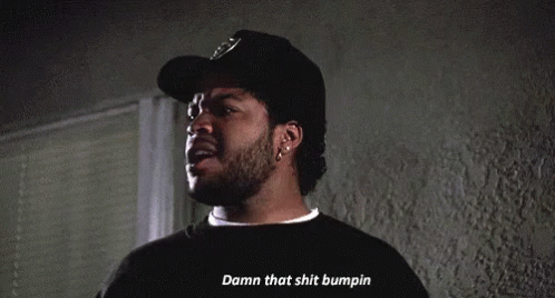 Bumpin GIF - Boyz In The Hood Ice Cube Feeling It GIFs