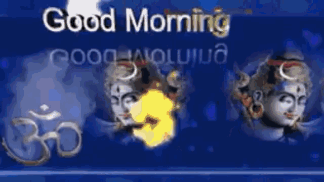 a good morning greeting card with a picture of a shiva and a goddess .