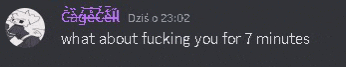 a screenshot of a message that says what about fucking you for seven minutes