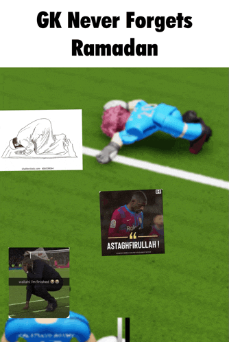 gk never forgets ramadan with a picture of a soccer player on the field