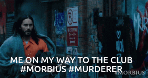 Morbius Murderer GIF - Morbius Murderer Club GIFs