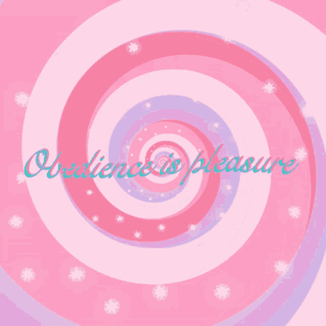 a pink and purple swirl with the words " obedience is pleasure " on it
