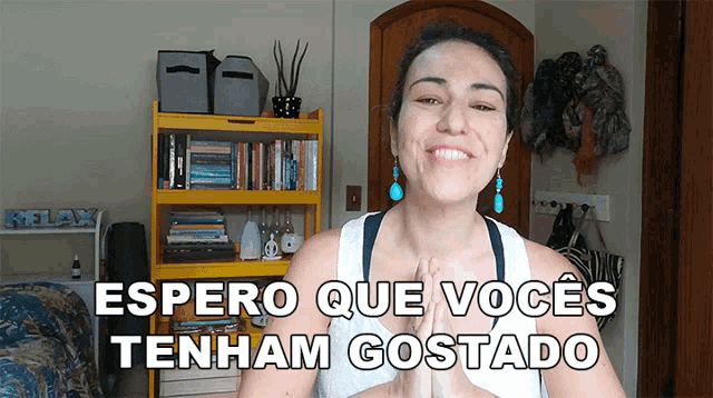 a woman says espero que voces tenham gostado in a video
