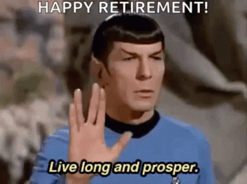 Happy Retirement Live Long And Prosper GIF - Happy Retirement Live Long And Prosper Star Trek GIFs