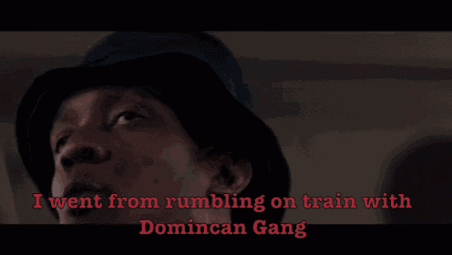 a man wearing a hat says i went from rumbling on train with domincan gang