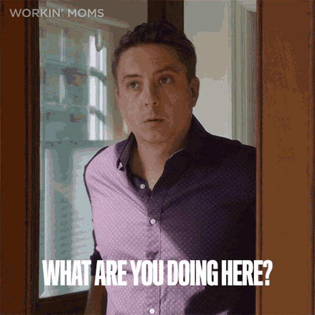 What Are You Doing Here Lionel GIF - What Are You Doing Here Lionel Workin Moms GIFs