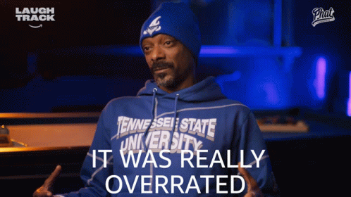 It Was Really Overrated Snoop Dogg GIF - It Was Really Overrated Snoop Dogg Phat Tuesdays GIFs