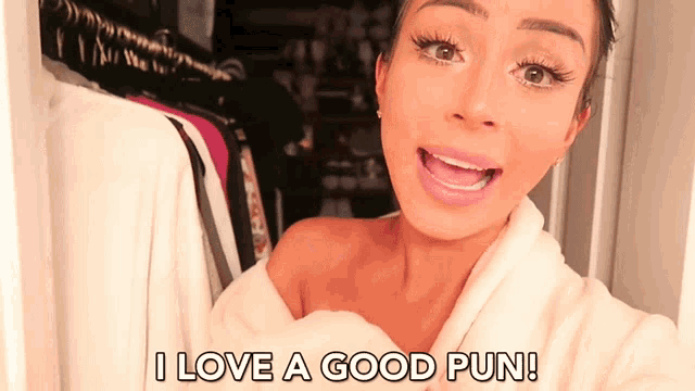 a woman says i love a good pun