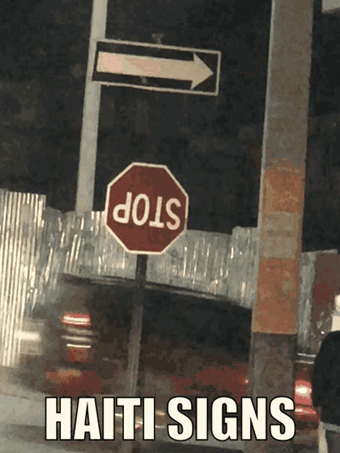 a stop sign with an arrow pointing to the right and the words haiti signs below it
